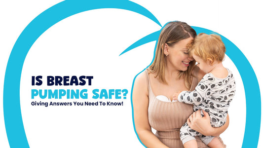 Is Breast Pumping Safe? Giving Answers You Need To Know!