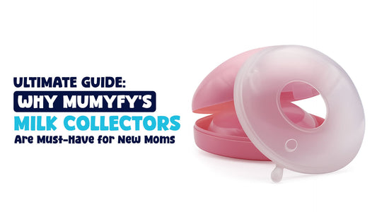 The Ultimate Guide to MUMYFY Milk Collectors