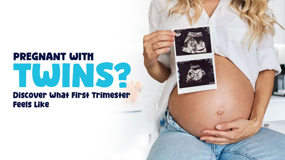 Pregnant With Twins? Discover What First Trimester Feels Like
