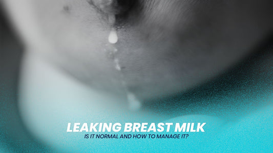 Leaking Breast Milk: Is It Normal and How to Manage It?