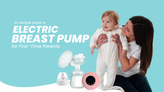 An Module Guide to Electric Breast Pumps for First-Time Parents.